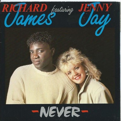 Richard James Featuring Jenny Jay Never 7'' vinyl UK Record Shack 1987 pic sleeve