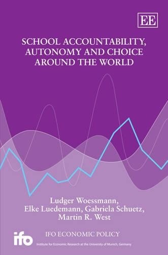 School Accountability, Autonomy and Choice Around the World - 9781848445291