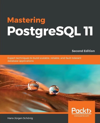 Hans-Jürgen Schönig | Mastering PostgreSQL 11 - Second Edition ...
