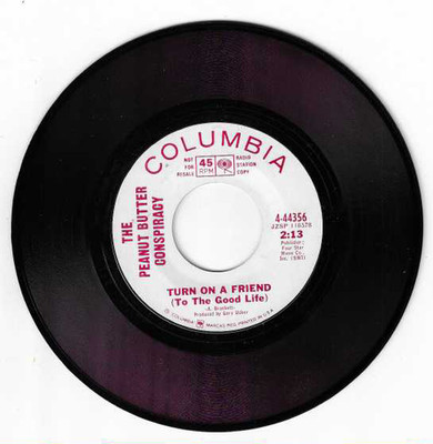 GARAGE 45 RPM - THE PEANUT BUTTER CONSPIRACY - COLUMBIA '' TURN ON A FRIEND....''