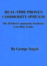 Real Time Proven Commodity Spreads: The 20 Most Consistently Profitable Low-Risk