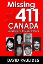 Image of Missing 411: Canada- Unexplained Disappearances by David Paulides, New paperback