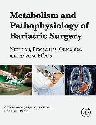 Metabolism and Pathophysiology of Bariatric Surgery Preedy Rajendram R Martin