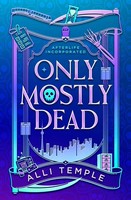 Alli Temple | Only Mostly Dead | Taschenbuch | Englisch (2024)