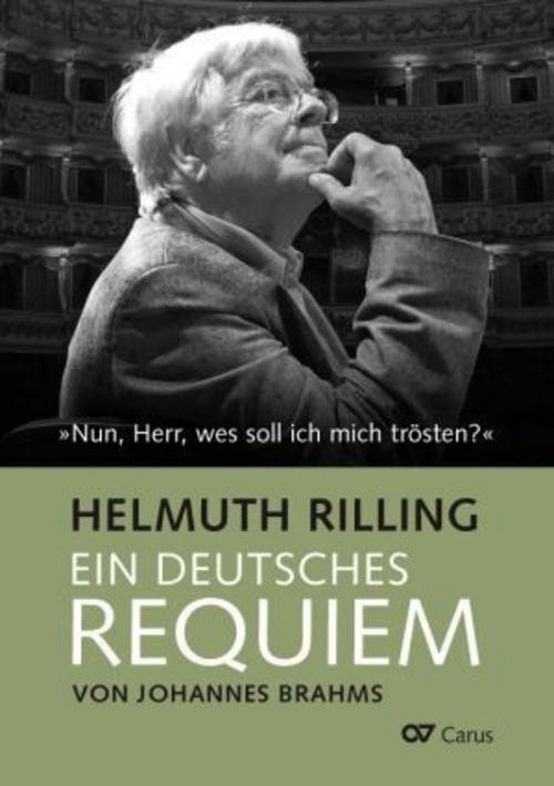 Johannes Brahms. Ein Deutsches Requiem Helmuth Rilling