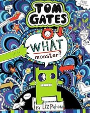 What Monster? (Tom Gates #15) (PB), Liz Pichon, Used; Good Book