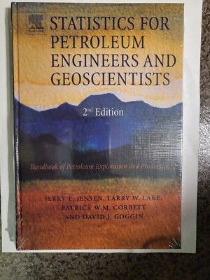 Statistics for Petroleum Engineers and Geoscientists 2nd edition New