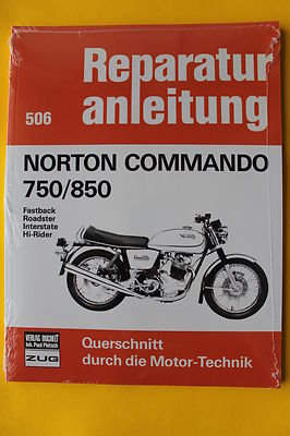 Norton Commando 750 850 Fastback Roadster Interstate Hi-Rider Reparaturanleitung