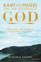 Kant And Hegel On The Existence Of God Benjamin Ezulike Taschenbuch Englisch