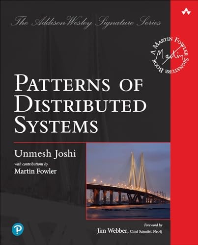 Patterns of Distributed Systems by Unmesh Joshi - - Image 6