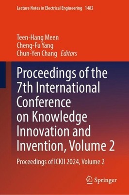 Proceedings of the 7th International Conference on Knowledge Innovation and Inve