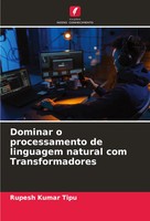 Dominar O Processamento De Linguagem Natural Com Transformadores Tipu Buch 2024