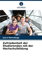Joyce Nansubuga | Zufriedenheit Der Studierenden Mit Der Hochschulbildung | Buch