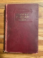 William C. Morey ANCIENT PEOPLES  1st Edition Copyright 1915