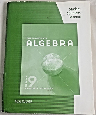 VTG ALGEBRA Intermediate Manuel 9 -Student Solutions -  Ross Rueger -2012