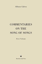 Alfonso Gálvez Commentaries on the Song of Songs (Hardback)