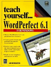 Teach Yourself...Wordperfect 6.1 for Windows/Book and Disk Teach
