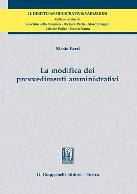 Nicola Berti La modifica dei provvedimenti amministrat (Taschenbuch) (US IMPORT)