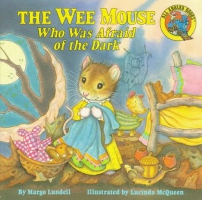 The Wee Mouse Who Was Afraid o - VERY GOOD