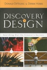 Discovery of Design - Paperback By Donald DeYoung - GOOD