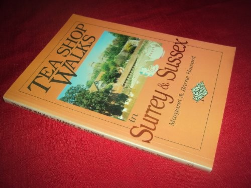 Tea Shop Walks in Surrey and Sussex by Howard, Barrie 1850585881 The Fast FreeFREE US DELIVERY | ISBN: 1850585881 | Quality Books