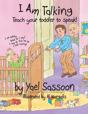 I Am Talking: Teach your toddler to speak - Sassoon, Yael|Margolis, Al - Acc...