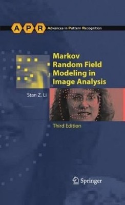 Stan Z. Li Markov Random Field Modeling in Image Analysis (Hardback) (UK IMPORT)