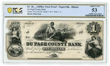 1850s Du Page County Bank Naperville IL $1 Proof PCGS 53 Detail Haxby Plate Note