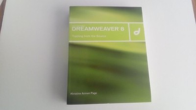Macromedia Dreamweaver 8: Training from the Source