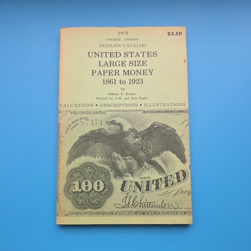 Donlon Catalog United States Large Size Paper Money 1861-1923 PB Good 71