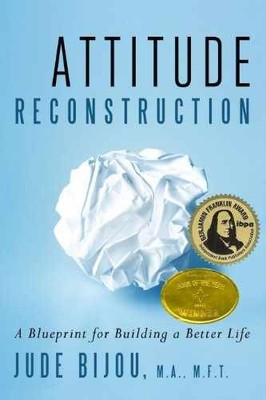 Attitude Reconstruction: A Blueprint for - Paperback, by Bijou Jude - Very Good
