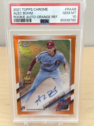 2021 Topps Chrome Alec Bohm Orange Refractor RC Auto /25 PSA 10