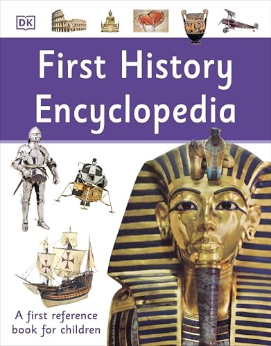Dk - First History Encyclopedia A First Reference Book For Children - G245Z-image