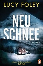 Neuschnee: Thriller von Foley, Lucy | Buch | Zustand sehr gut