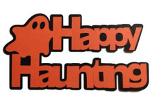 Happy Haunting Cardstock Words with Backgrounds Die Cuts Scrapbook 6 Piece
