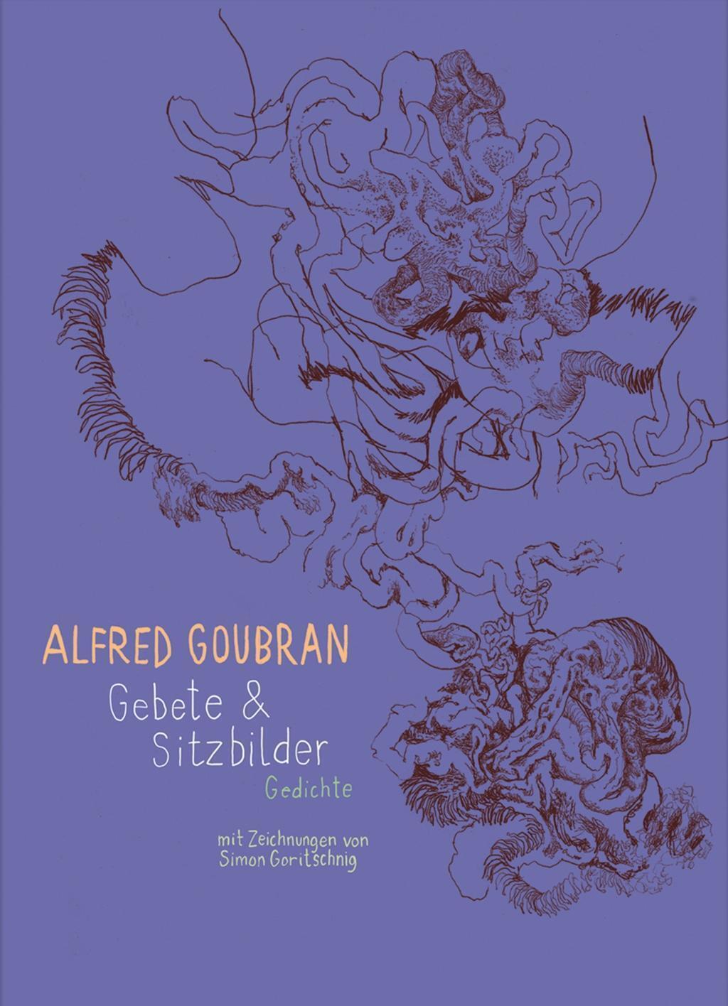 Alfred Goubran | Gebete & Sitzbilder | Buch | Deutsch (2017) | 130 S.