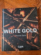 White Gold Thomas Sayre by Thomas Sayre 2016 ...