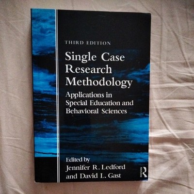 Single Case Research methodology Third Edition 