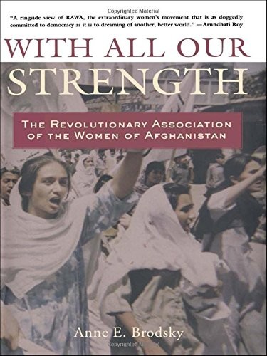 With All Our Strength: The Revolutionary Associ, Brodsky Hardcover..