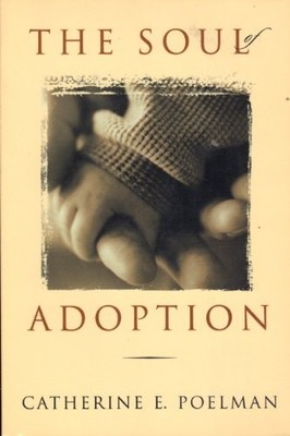 The Soul of Adoption - VERY GOOD