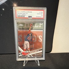 2017 Topps Chrome Mookie Betts #199 Boston Red Sox PSA 10 Base Set