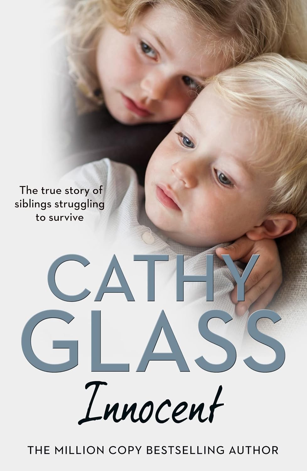 Innocent: The True Story of Siblings Struggling to Survive, Glass, Cathy, Very G
