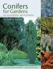 Conifers for Gardens : An Illustrated Encyclopedia Hardcover Rich