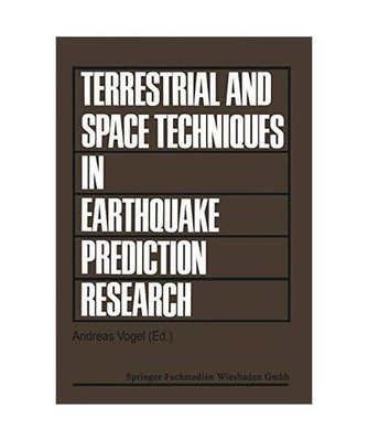 Terrestrial and Space Techniques in Earthquake Prediction Research: Proceedings 