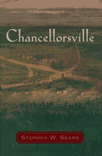 Chancellorsville Hardcover Stephen W. Sears