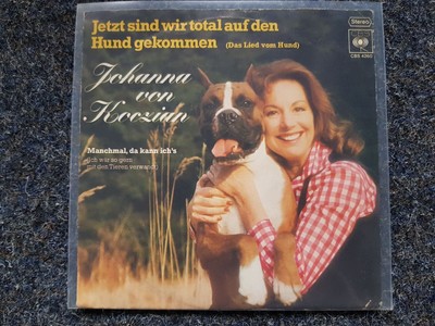 7'' Single Vinyl Johanna von Koczian - Jetzt sind wir total auf den Hund gekommen