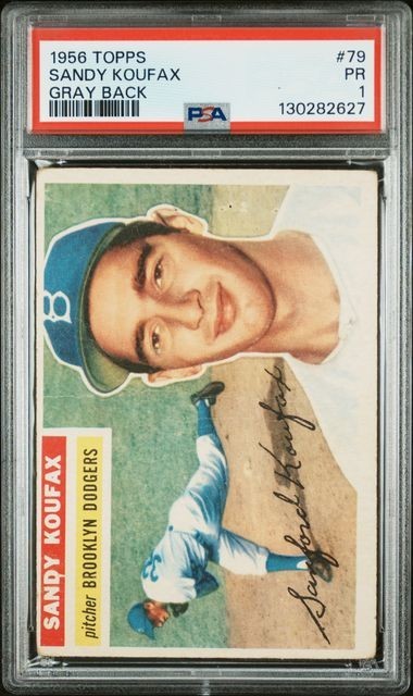 1956 TOPPS SANDY KOUFAX (GRAY BACK)  #79  PSA 1  (NEW LABEL)