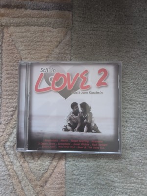 Still in Love 2-Musik zum Kuscheln + CD + 3 Doors Down, Reamonn, Scorpions, R...