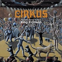 King Crimson - Cirkus - Live - Cd - G3Z
