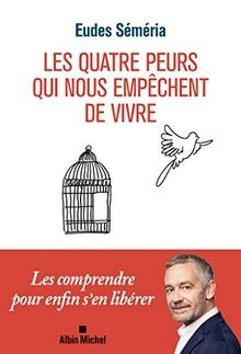 Les quatre peurs qui nous empêchent de vivre  von S... | Buch | Zustand sehr gut